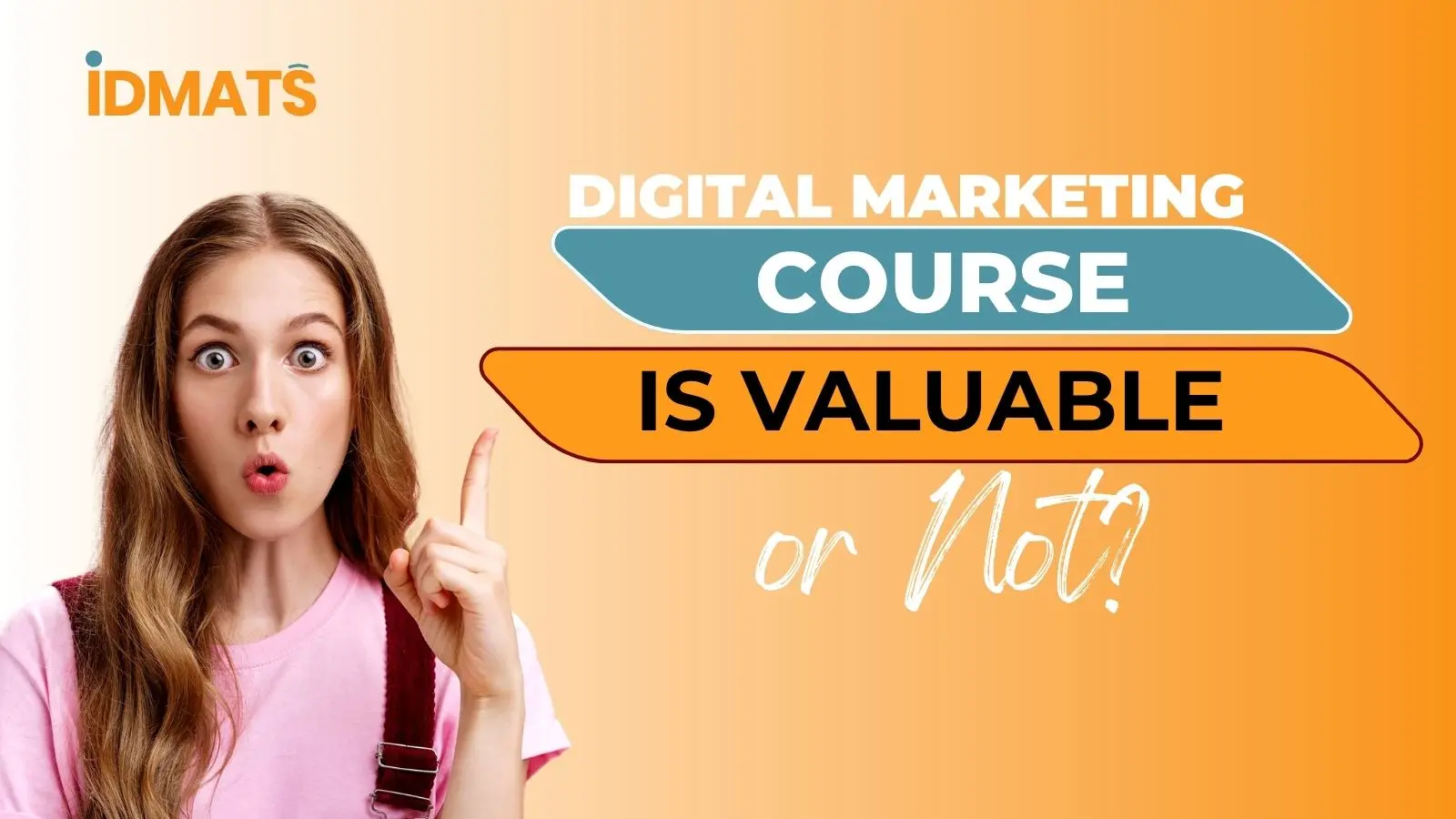 Digital Marketing Course is Valuable or Not?