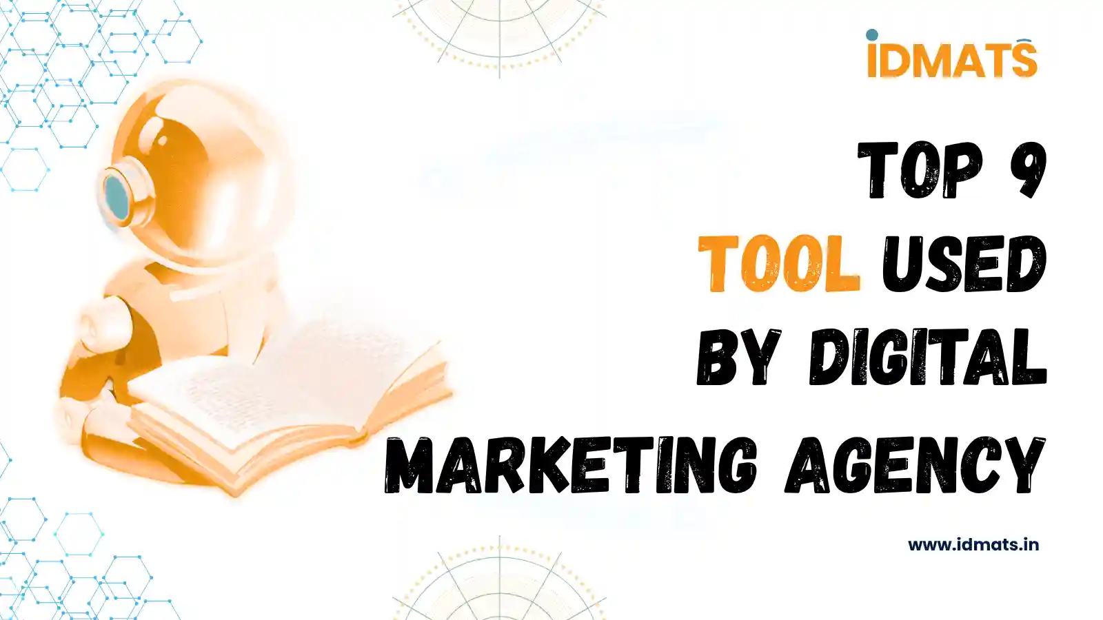 Top 9 Tools Used by Digital Marketing Agency