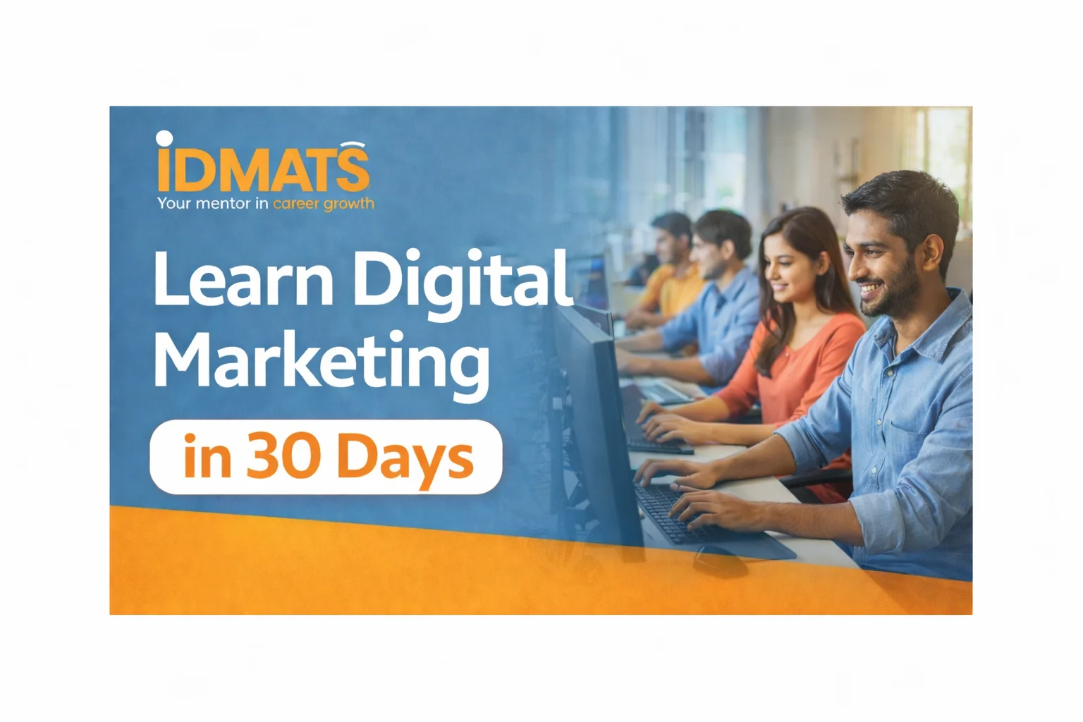 Learn Digital Marketing in 30 days: Increase Your Business Without Wasting time